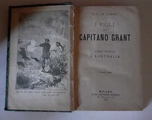 I figli del capitano Grant. Parte seconda. L' Australia. Volume terzo,quarto