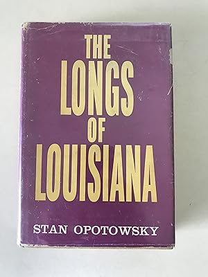 Seller image for The Longs of Louisiana for sale by Sheapast Art and Books