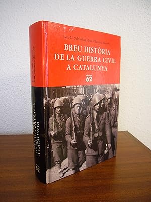 Seller image for BREU HISTRIA DE LA GUERRA CIVIL A CATALUNYA for sale by Libros Mmesis