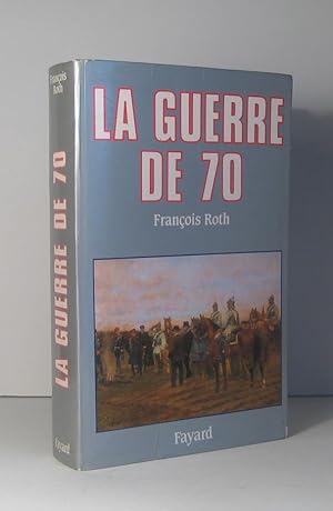 La Guerre de 70