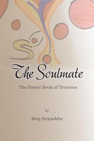 Seller image for The Soulmate: The Poetry Book of Temenos for sale by Armadillo Books