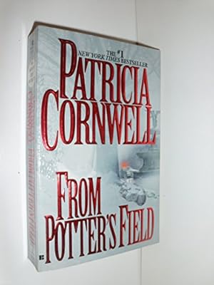 Seller image for From Potter's Field (Kay Scarpetta) for sale by Reliant Bookstore