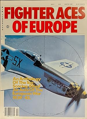 Air Classics Special Fighter Aces Of Europe Magazine, Winter 1985