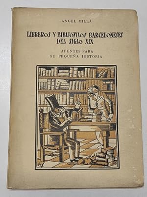 Seller image for Libreros y biblifilos barceloneses del siglo XIX for sale by Librera Mamut