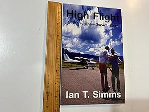 Image du vendeur pour High Flight: An Extraordinary Survival Story mis en vente par Old Lampasas Post Office Books