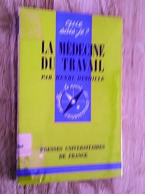 La médecine du travail, deuxième édition mise à jour