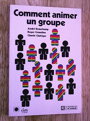 Seller image for Comment animer un groupe for sale by Claudine Bouvier