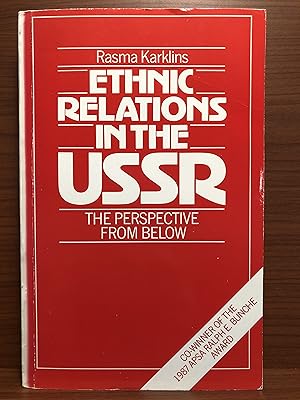 Imagen del vendedor de Ethnic Relations in the USSR: The Perspective From Below a la venta por Rosario Beach Rare Books