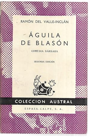 Águila de blasón. Comedia bárbara