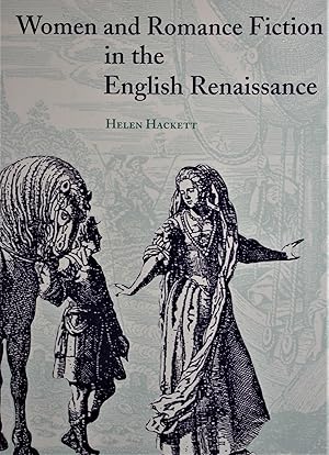 Immagine del venditore per Women and Romance Fiction in the English Renaissance. venduto da Peter Moore Bookseller (PBFA, BCSA) Est.1970