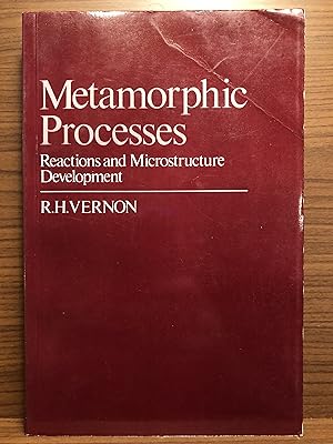 Seller image for Metamorphic Processes: Reactions and Microstructure Development for sale by Rosario Beach Rare Books