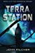 Seller image for Terra Station (Cerberus Series) [Soft Cover ] for sale by booksXpress