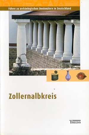 Zollernalbkreis. Führer zu archäologischen Denkmälern in Deutschland 43.