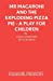 Immagine del venditore per Mr Macaroni and the Exploding Pizza Pie - A Play for Children [Soft Cover ] venduto da booksXpress