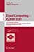Seller image for Cloud Computing â   CLOUD 2021: 14th International Conference, Held as Part of the Services Conference Federation, SCF 2021, Virtual Event, December . (Lecture Notes in Computer Science) [Soft Cover ] for sale by booksXpress