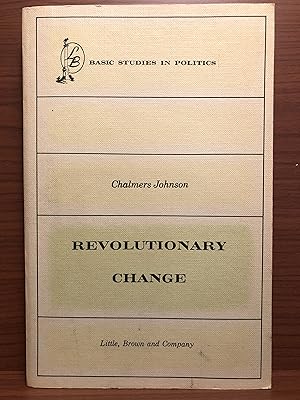 Imagen del vendedor de Revolutionary Change: Basic Studies in Politics a la venta por Rosario Beach Rare Books