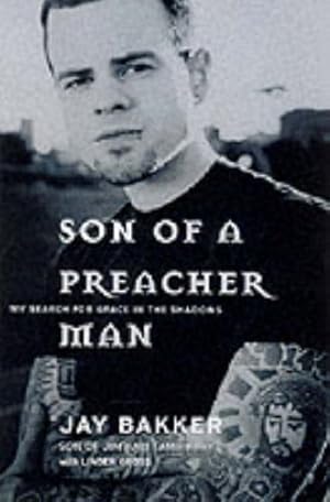 Seller image for Son of a Preacher Man: My Search for Grace in the Shadows for sale by Reliant Bookstore