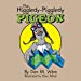 Imagen del vendedor de The Higgledy-Piggledy Pigeon [Soft Cover ] a la venta por booksXpress