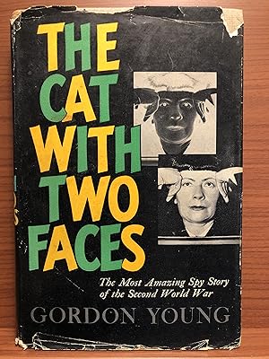 Seller image for The Cat with Two Faces: The Most Amazing Spy Story of the Second World War for sale by Rosario Beach Rare Books