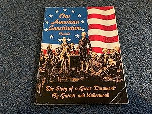 Bild des Verkufers fr Our American Constitution: The Story of a Great Document zum Verkauf von Betty Mittendorf /Tiffany Power BKSLINEN