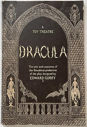 Image du vendeur pour Dracula: A Toy Theater--The Sets and Costumes of the Broadway Production of the Play Designed by Edward Gorey mis en vente par Weinberg Modern Books