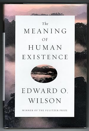 Seller image for The Meaning of Human Existence for sale by Evening Star Books, ABAA/ILAB
