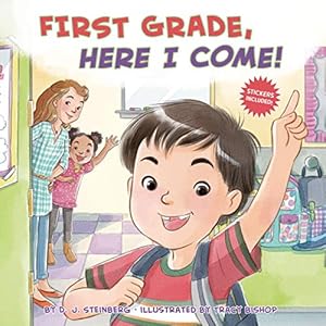 Seller image for First Grade, Here I Come! for sale by Reliant Bookstore