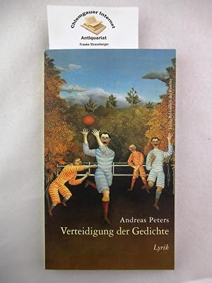 Bild des Verkufers fr Verteidigung der Gedichte : Lyrik ; 2011 - 2012. zum Verkauf von Chiemgauer Internet Antiquariat GbR