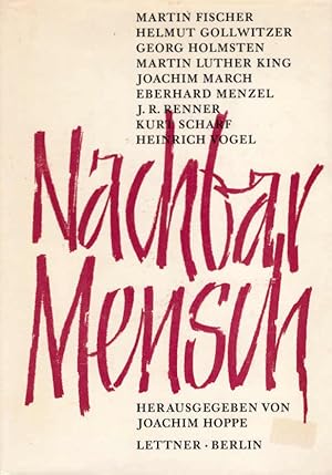 Imagen del vendedor de Nachbar Mensch, er ist wie du. Hrsg. von Joachim Hoppe a la venta por Schrmann und Kiewning GbR