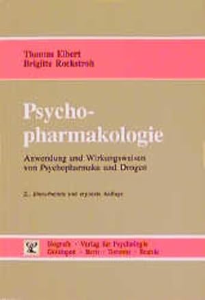 Seller image for Psychopharmakologie: Anwendung und Wirkungsweisen von Psychopharmaka und Drogen for sale by Studibuch