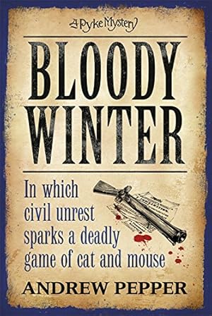 Seller image for Bloody Winter: A Pyke Mystery for sale by WeBuyBooks