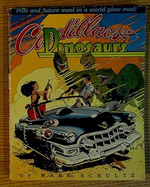 Seller image for Cadillacs & Dinosaurs for sale by Pistil Books Online, IOBA