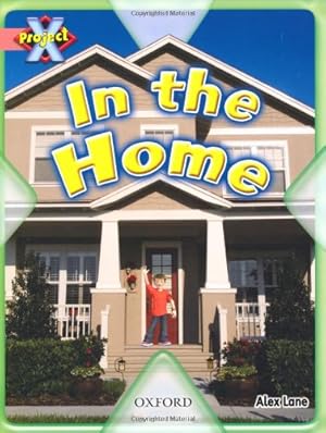 Bild des Verkufers fr Project X: My Home: In the Home zum Verkauf von WeBuyBooks