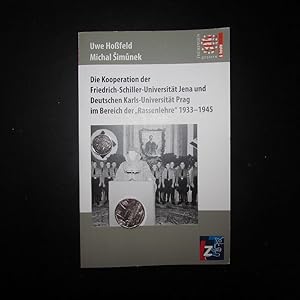 Bild des Verkufers fr Die Kooperation der Friedrich-Schiller-Universitt Jena und Deutschen Karls-Universitt Prag im Bereich der "Rassenlehre" 1933-1945 (Thringen gestern und heute) zum Verkauf von Bookstore-Online