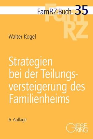 Bild des Verkufers fr Strategien bei der Teilungsversteigerung des Familienheims zum Verkauf von Rheinberg-Buch Andreas Meier eK