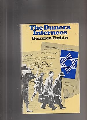 Seller image for THE DUNERA INTERNEES for sale by BOOK NOW