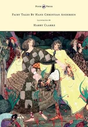 Seller image for Fairy Tales by Hans Christian Andersen - Illustrated by Harry Clarke [Soft Cover ] for sale by booksXpress
