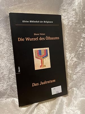 Seller image for Die Wurzel des lbaums Das Judentum for sale by Antiquariat Jochen Mohr -Books and Mohr-