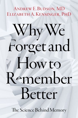 Imagen del vendedor de Why We Forget and How to Remember Better: The Science Behind Memory (Hardback or Cased Book) a la venta por BargainBookStores