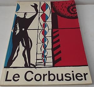 Immagine del venditore per Le Corbusier - Architektur Malerei Plastik Wandteppiche - Haus des deutschen Kunsthandwerks, Frankfurt am Main 26. Juni bis 7. August 1958 / Le Corbusier - Architecture Painting Plastic Tapestries - House of German Crafts, Frankfurt am Main June 26th to A venduto da The Wild Muse