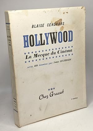 Hollywood - La mecque du cinéma - avec 29 dessins par Jean Guérin- 4e édition