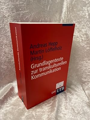 Bild des Verkufers fr Grundlagentexte zur Transkulturellen Kommunikation (Uni-Taschenbcher S) zum Verkauf von Antiquariat Jochen Mohr -Books and Mohr-
