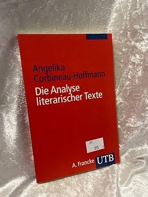 Seller image for UTB Nr. 2330: Die Analyse literarischer Texte: Einfhrung und Anleitung Einfhrung und Anleitung for sale by Antiquariat Jochen Mohr -Books and Mohr-