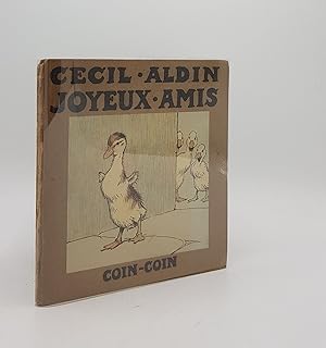 JOYEUX AMIS Maitre Coin-Coin