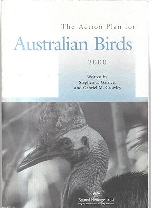 Imagen del vendedor de The Action Plan for Australian Birds 2000. National Heritage Trust. a la venta por City Basement Books