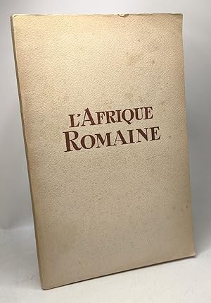 Seller image for L'Afrique Romaine for sale by crealivres