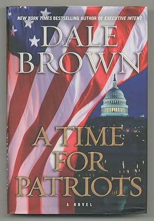 Imagen del vendedor de A Time for Patriots a la venta por Between the Covers-Rare Books, Inc. ABAA