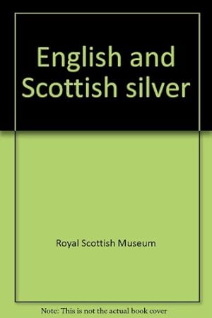 Seller image for English and Scottish silver for sale by WeBuyBooks