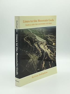 Bild des Verkufers fr LINES TO THE MOUNTAIN GODS Nazca and the Mysteries of Peru zum Verkauf von Rothwell & Dunworth (ABA, ILAB)