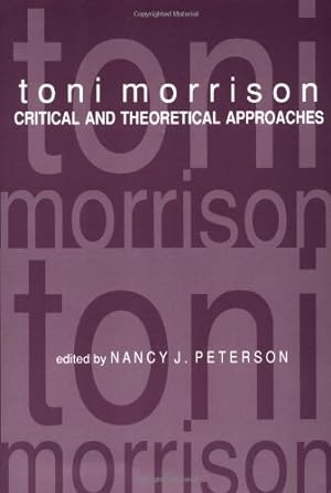 Seller image for Toni Morrison: Critical and Theoretical Approaches (A Modern Fiction Studies Book) [Paperback ] for sale by booksXpress